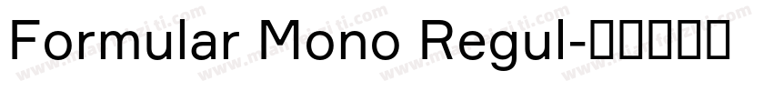 Formular Mono Regul字体转换